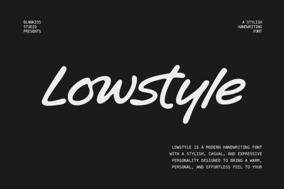 Lowstyle: The Handwriting Font That Feels Like a Real Conversation